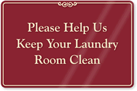 Please Help Keep Laundry Room Clean Sign