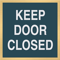 Keep Door Closed