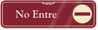 No Entre Showcase Wall Sign