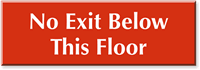 No Exit Below This Floor Engraved Sign