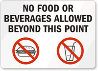No Food or Beverages Allowed Beyond Sign