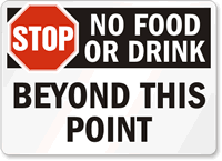 Stop No Food or Drink Beyond Sign