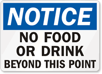 Notice No Food or Drink Beyond Sign