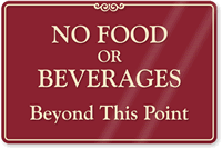 No Food Beverages Beyond Sign