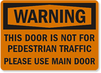 Warning Door Pedestrian Traffic Sign