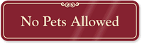No Pets Allowed Sign
