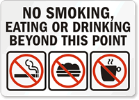 No Smoking, Eating or Drinking Beyond Sign