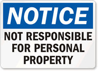 Notice Not Responsible Personal Property Sign