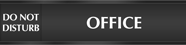 Office - Do Not Disturb/Open Slider Sign