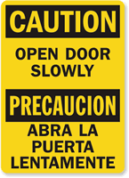 Caution Open Door Slowly Sign