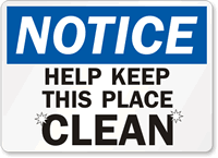Notice Help Keep Clean Sign