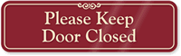 Please Keep Door Closed Sign