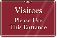 Visitors Please Use This Entrance Showcase Wall Sign