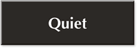 Quiet