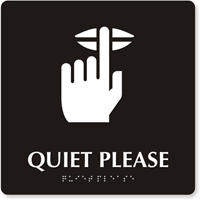 Quiet Please Sign