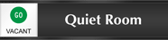 Quiet Room - Go/Stop Slider Sign