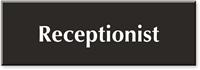 Receptionist Sign