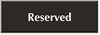 Reserved Sign