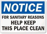 Notice For Sanitary Reasons Sign