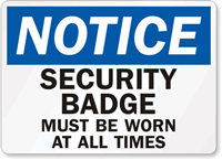Wear Security Badge At All Times Sign