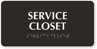 Service Closet Tactile Touch Braille Sign