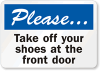 Please Take Off Your Shoes Sign