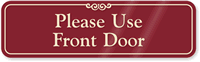 Please Use Front Door Sign