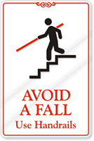 Avoid Fall Use Handrails Sign