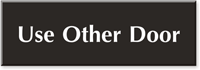 Use Other Door Sign