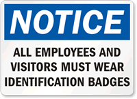 Notice Must Wear Identification Badges Sign