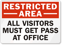 Restricted Area Pass at Office Sign