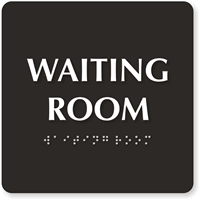 Waiting Room Tactile Touch Braille Engraved Door Sign