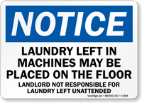 Place Laundry Left In Machines On Floor Sign