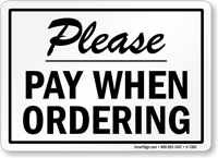 Please Pay When Ordering Sign