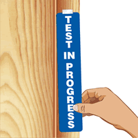 Test In Progress Tag