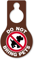 Do Not Bring Pets Door Hang Tag