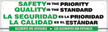 Safety is the Priority  Quality is the Standard Banner