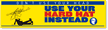 Use Your Hard Hat Sticker