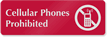Cellular Phones Prohibited Sign