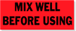 Mix Well Before Using Label