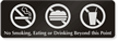 No Smoking  Eating or Drinking Sign