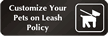 Pets on Leash Symbol Sign