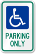 Handicapped Parking Only Sign