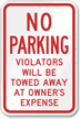 No Parking Violators Towed Away Sign