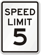 Speed Limit 5 MPH Aluminum Speed Limit Sign