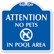 No Pets In Pool Area SignatureSign™