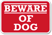 Beware of Dog Sign