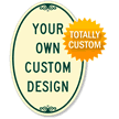Oval Custom SignatureSign™ Parking Sign