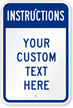 Instructions - Your Wording Here Custom Sign