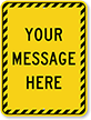 Your Message Here Custom Sign